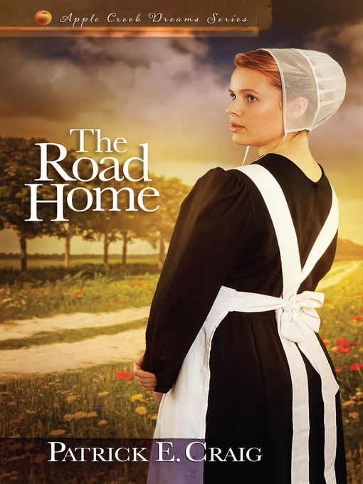 Title details for The Road Home by Patrick E. Craig - Available